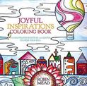Joyful Places, Happy Faces Coloring Book: With Illustrated Scripture and Quotes to Cheer Your Soul