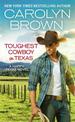 Toughest Cowboy in Texas (Forever Special Release): A Western Romance