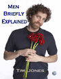 Men Briefly Explained (NZ Author/Topic) (Large Print)