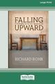 Falling Upward: A Spirituality for the Two Halves of Life (NZ Author/Topic) (Large Print)