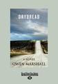 Drybread: A Novel (NZ Author/Topic) (Large Print)