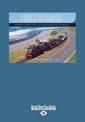 Stop the Train! I Want to Get On: Rediscovering New Zealand Railway Journeys (NZ Author/Topic) (Large Print)