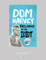 Childhood of an Idiot (NZ Author/Topic) (Large Print)