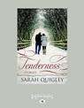 Tenderness: Stories (NZ Author/Topic) (Large Print)