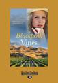 Blackpeak Vines (NZ Author/Topic) (Large Print)