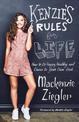 Kenzie's Rules for Life: How to Be Happy, Healthy, and Dance to Your Own Beat