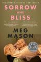 Sorrow and Bliss: the instant Sunday Times bestseller