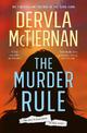 The Murder Rule: smash hit #1 bestselling New York Times thriller of the year 2022