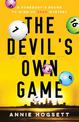 The Devil's Own Game: Somebody's Bound to Wind Up Dead Mystery, Book 3
