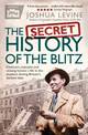 The Secret History of the Blitz