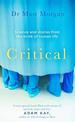 Critical: Stories from the front line of intensive care medicine