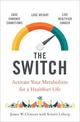 The Switch: Activate your metabolism for a healthier life