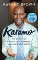 Karamo: My Story of Embracing Purpose, Healing and Hope