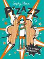 Pizazz: The super awesome new superhero series!