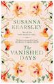 The Vanished Days: 'An engrossing and deeply romantic novel' RACHEL HORE