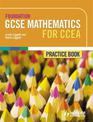 Foundation GCSE Mathematics for CCEA Practice Book