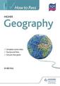 How to Pass Higher Geography