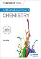 My Revision Notes: AQA AS Chemistry Second Edition