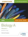 OCR AS/A Level Year 1 Biology A Student Guide: Module 2