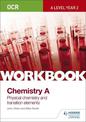 OCR A-Level Year 2 Chemistry A Workbook: Physical chemistry and transition elements