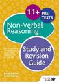 11+ Non-Verbal Reasoning Study and Revision Guide: For 11+, pre-test and independent school exams including CEM, GL and ISEB