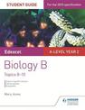 Edexcel A-level Year 2 Biology B Student Guide: Topics 8-10