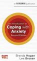 An Introduction to Coping with Anxiety, 2nd Edition