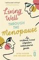 Living Well Through The Menopause: An evidence-based cognitive behavioural guide