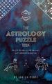 The Astrology Puzzle Book: Unlock the secrets of the stars with almost 150 puzzles