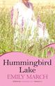 Hummingbird Lake: Eternity Springs Book 2: A heartwarming, uplifting, feel-good romance series