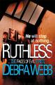 Ruthless (The Faces of Evil 6)