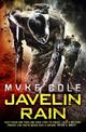 Javelin Rain (Reawakening Trilogy 2): A fast-paced military fantasy thriller