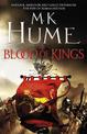 The Blood of Kings (Tintagel Book I): A historical thriller of bravery and bloodshed