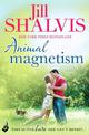 Animal Magnetism: The unputdownable romance you've been searching for!