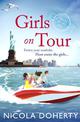 Girls on Tour: A deliciously fun laugh-out-loud summer read