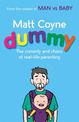 Dummy: The Comedy and Chaos of Real-Life Parenting