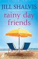Rainy Day Friends: The feel-good read of the year!