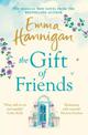 The Gift of Friends: The perfect feel-good and heartwarming story to curl up with this winter