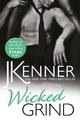 Wicked Grind: A powerfully passionate love story