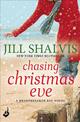 Chasing Christmas Eve: The festive, feel-good book for any season!