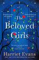 The Beloved Girls: The new Richard & Judy Book Club Choice with an OMG twist in the tale
