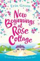 New Beginnings at Rose Cottage: Staycation in Devon this summer - where friendship, home comforts and romance are guaranteed...