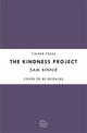 The Kindness Project: The unmissable new novel that will make you laugh, bring tears to your eyes, and might just change your li