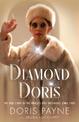 Diamond Doris: The True Story of the World's Most Notorious Jewel Thief