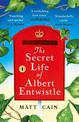 The Secret Life of Albert Entwistle: the most heartwarming and uplifting love story of the year