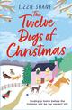 The Twelve Dogs of Christmas: The ultimate holiday romance to warm your heart!