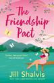 The Friendship Pact: Discover the meaning of true love in the gorgeous new novel from the beloved bestseller