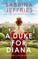 A Duke for Diana: A dazzling new regency romance!