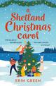 A Shetland Christmas Carol: The perfect cosy read for the holiday season!