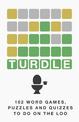 Turdle!: The ultimate stocking filler for the quiz book lover in your life